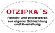 Otzipka`s Fleisch und Wurstwaren vom Bauernhof