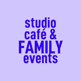 Studiocafé & Family Events