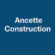 Ancette Construction