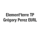 Element'terre TP Grégory Perez EURL