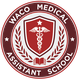 Waco Medical Assistant School