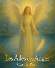 Peru Carole Voyance Medium Les Ailes des Anges image 3