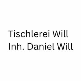 Tischlerei Will | Inh. Daniel Will