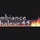 Ambiance Chaleur 45 SAS