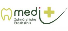 MVZ Medi+ Medizinisches Versorgungszentrum GmbH Zahnärztliche Praxisklinik