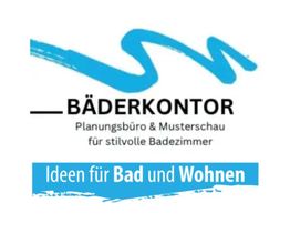 BÄDERKONTOR Planungsbüro & Musterschau für stilvolle Badezimmer