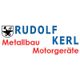 Metallbau und Motorgeräte Rudolf Kerl