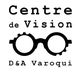 Centre de Vision D&A Varoqui