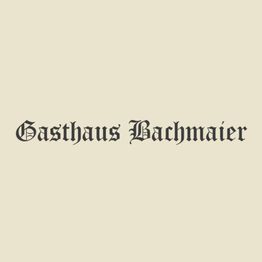 Gasthaus Bachmaier
