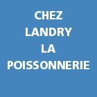 Chez Landry La Poissonnerie