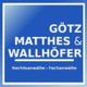 Rechtsanwälte Götz, Matthes & Wallhöfer GbR