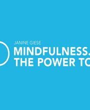 Janine Giese.Mindfulness The Power to be. Bild 6