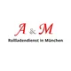 A&M Rollladendienst Reparaturen München