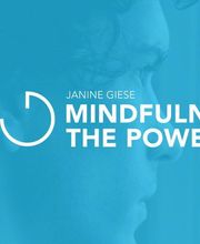 Janine Giese.Mindfulness The Power to be. Bild 11