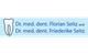 Seitz Florian Dr.med.dent. u. Seitz Friederike Dr.med.dent.