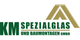 K M Spezialglas und Baumontagen GmbH