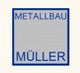 Metallbau Müller GmbH