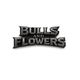 Bulls and Flowers