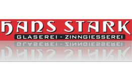 Hans Stark e.K. Inh. Josef Siglreithmaier Glaserei und Zinngießerei