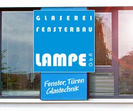 Glaserei und Fensterbau Lampe GbR Bild 1
