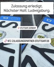 KFZ-Zulassungspartner Stuttgart Ludwigsburg Kfz Zulassung Abmeldung Ummeldung Wunschkennzeichen Kurzzeit / Zoll Bild 5