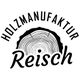 Holzmanufaktur Reisch