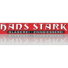 Hans Stark e.K. Glaserei und Zinngießerei Inh. Josef Siglreithmaier