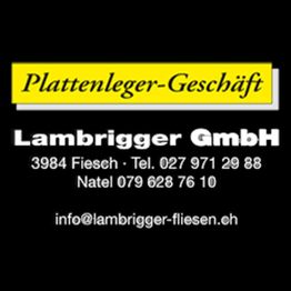 Plattenlegergeschäft
Lambrigger GmbH