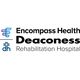 Encompass Health Deaconess Rehabilitation Hospital