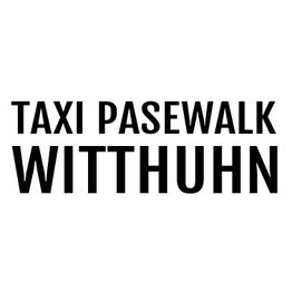 Taxi Pasewalk Witthuhn