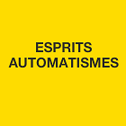 Esprits Automatismes