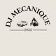 DJ Mécanique