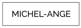MICHEL-ANGE