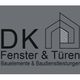 DK Fenster & Türen Bauelemente & Baudienstleistungen