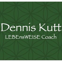 Dennis Kutt LEBEnsWEISE Coach