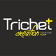 Trichet Création