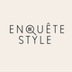 Enquête de style