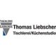 Tischlerei und Küchenstudio Thomas Liebscher