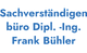 Sachverständigenbüro Dipl.-Ing. Frank Bühler