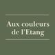 Aux couleurs de l'Etang