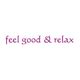 Feel good & relax