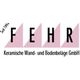 FEHR Keramische Wand - und Bodenbeläge GmbH              seit über 30 Jahren