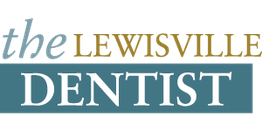 The Lewisville Dentist