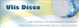 Ulis Disco in Berlin und Brandenburg