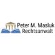 Rechtsanwalt Peter M. Masluk