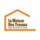La Maison Des Travaux Cholet