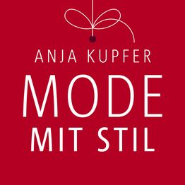 MODE MIT STIL Anja Kupfer