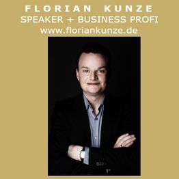 FLORIAN KUNZE SPEAKER + BUSINESS PROFI