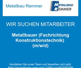 Metallbauer (Fachrichtung Konstruktionstechnik) (m/w/d)
