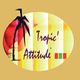 Tropic'Attitude